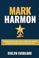 Algopix Similar Product 14 - MARK HARMON The Biography And Untold