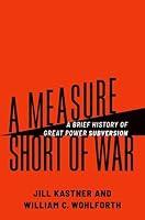 Algopix Similar Product 14 - A Measure Short of War A Brief History