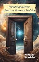 Algopix Similar Product 10 - Parallel Universes Doors to Alternate