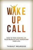 Algopix Similar Product 5 - Wake Up Call How To Take Control of