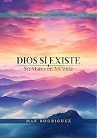 Algopix Similar Product 14 - Dios S Existe Su Mano en Mi Vida