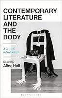 Algopix Similar Product 9 - Contemporary Literature and the Body A