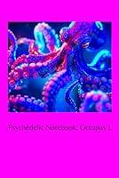 Algopix Similar Product 19 - Psychedelic Notebook: Octopus 1