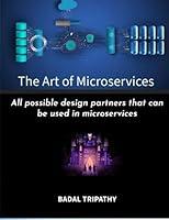 Algopix Similar Product 11 - The Art of Microservices All possible