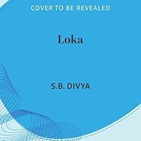 Algopix Similar Product 9 - Loka: The Alloy Era, Book 2