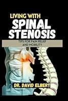 Algopix Similar Product 19 - Living with Spinal Stenosis Tips for