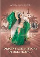 Algopix Similar Product 20 - Origins and History of Bellydance