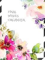 Algopix Similar Product 3 - FINAL WISHES ORGANIZER Comprehensive