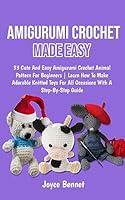 Algopix Similar Product 10 - AMIGURUMI CROCHET MADE EASY  33 Cute