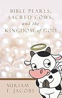 Algopix Similar Product 19 - Bible Pearls Sacred Cows and the