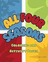 Algopix Similar Product 20 - All Four Seasons Coloring and Activity