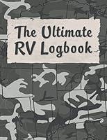 Algopix Similar Product 17 - The Ultimate RV Logbook Camping