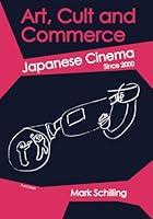 Algopix Similar Product 14 - Art Cult and Commerce Japanese Cinema