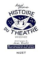 Algopix Similar Product 9 - Histoire Du Theatre Dessinee Nizet