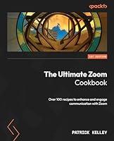 Algopix Similar Product 18 - The Ultimate Zoom Cookbook Over 100