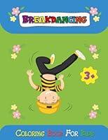 Algopix Similar Product 11 - Breakdancing Coloring Book For Kids