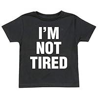 Algopix Similar Product 13 - WHAT ON EARTH Childs Im Not Tired
