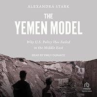 Algopix Similar Product 2 - The Yemen Model Why US Policy Has