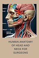 Algopix Similar Product 7 - HUMAN ANATOMY OF HEAD AND NECK FOR