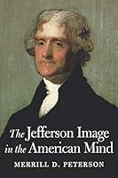 Algopix Similar Product 1 - The Jefferson Image in the American Mind