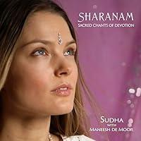 Algopix Similar Product 6 - Sharanam (Sacred Chants of Devotion)