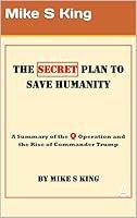 Algopix Similar Product 8 - The Secret Plan to Save Humanity A