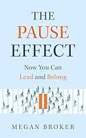 Algopix Similar Product 9 - The Pause Effect Now You Can Lead and