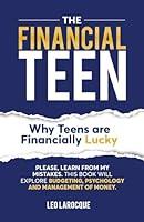 Algopix Similar Product 11 - THE FINANCIAL TEEN Why Teens are