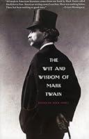 Algopix Similar Product 2 - The Wit and Wisdom of Mark Twain