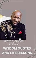 Algopix Similar Product 18 - Apostle Johnson Sulemans Wisdom Quotes