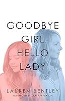 Algopix Similar Product 18 - Goodbye Girl, Hello Lady