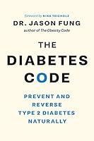 Algopix Similar Product 10 - The Diabetes Code Prevent and Reverse
