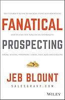 Algopix Similar Product 6 - Fanatical Prospecting The Ultimate