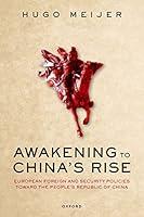 Algopix Similar Product 15 - Awakening to Chinas Rise European