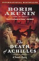 Algopix Similar Product 7 - The Death of Achilles A Novel Erast