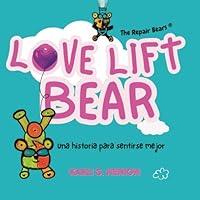 Algopix Similar Product 11 - Love Lift Bear Una Historia Para