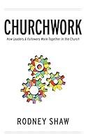 Algopix Similar Product 15 - Churchwork How Leaders  Followers