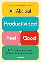 Algopix Similar Product 10 - Productividad Feel Good Si la meta es