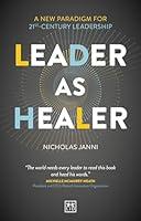 Algopix Similar Product 17 - Leader as Healer WINNER Business Book