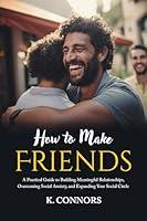 Algopix Similar Product 14 - How to Make Friends A Practical Guide