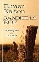 Algopix Similar Product 6 - Sandhills Boy The Winding Trail of a