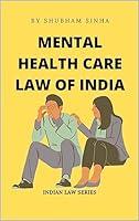 Algopix Similar Product 15 - THE MENTAL HEALTHCARE LAW OF INDIA