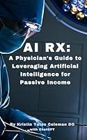 Algopix Similar Product 7 - AI Rx A Physicians Guide to