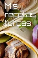 Algopix Similar Product 19 - Mis recetas turcas (Spanish Edition)