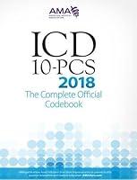 Algopix Similar Product 17 - Icd10pcs 2018 The Complete Official