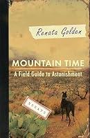 Algopix Similar Product 3 - Mountain Time A Field Guide to