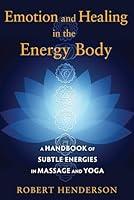 Algopix Similar Product 2 - Emotion and Healing in the Energy Body