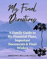 Algopix Similar Product 7 - My Final Directives A Family Guide to