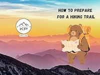 Algopix Similar Product 16 - How To Prepare For A Hiking Trail