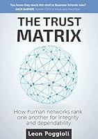 Algopix Similar Product 9 - The Trust Matrix How human networks